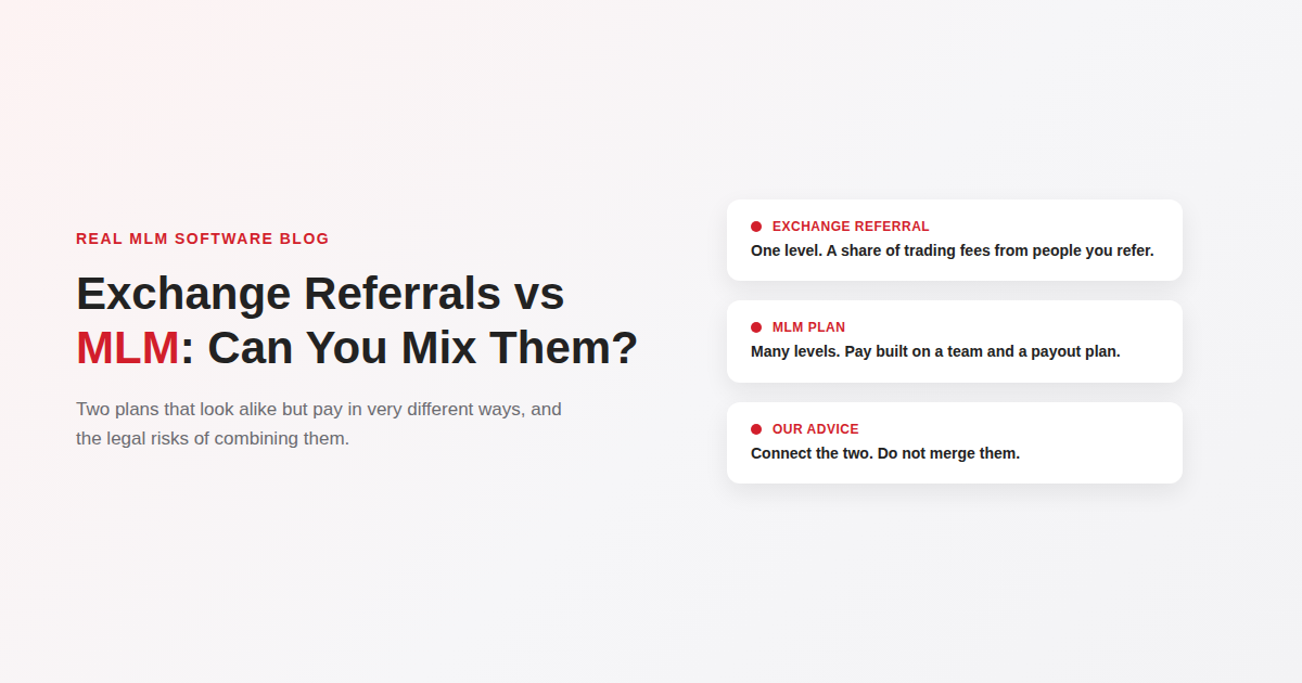Exchange Referrals vs MLM: Can You Mix Them?