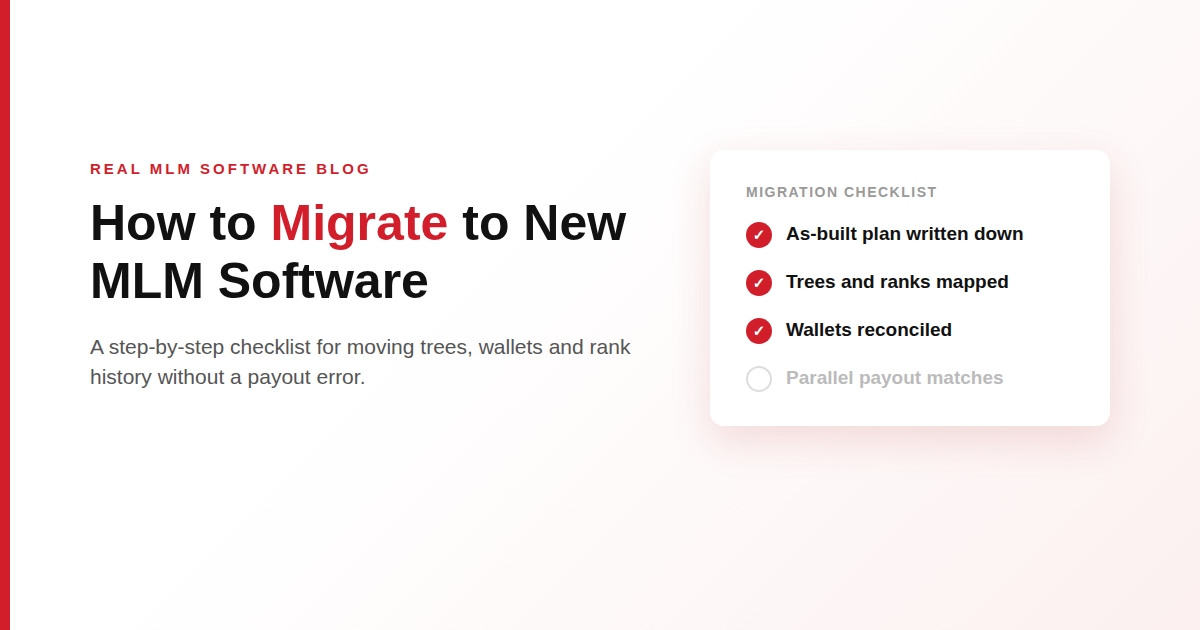 How to Migrate to New MLM Software: A Practical Checklist