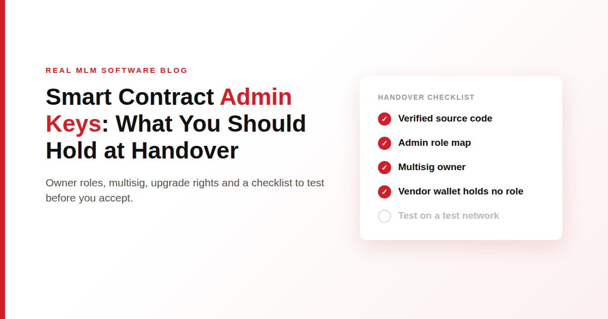 Smart Contract Admin Keys: Handover Checklist for Buyers